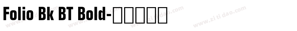Folio Bk BT Bold字体转换